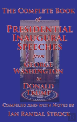 Bertrand.pt - The Complete Book Of Presidential Inaugural Speeches, 2017 Edition