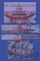 The Complete Book Of Presidential Inaugural Speeches