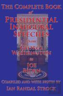 The Complete Book Of Presidential Inaugural Speeches