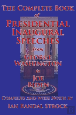 Bertrand.pt - The Complete Book Of Presidential Inaugural Speeches