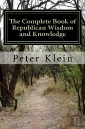 The Complete Book Of Republican Wisdom A
