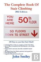 The Complete Book Of Stair Climbing (2012 Edition)