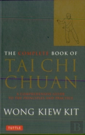 The Complete Book Of Tai Chi Chuan
