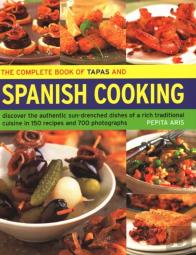 The Complete Book Of Tapas And Spanish Cooking