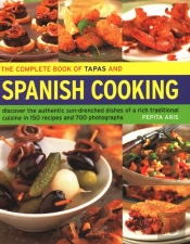 The Complete Book Of Tapas And Spanish Cooking