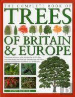 The Complete Book Of Trees Of Britain & Europe