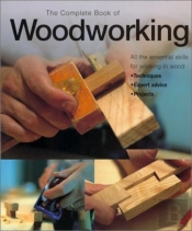 The Complete Book Of Woodworking