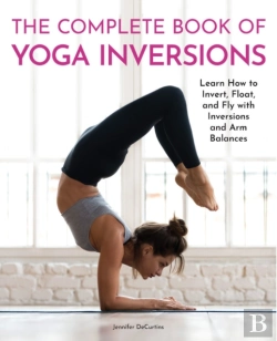 Bertrand.pt - The Complete Book Of Yoga Inversions