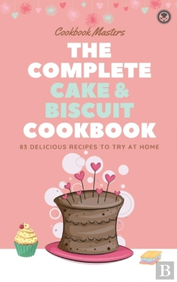 Bertrand.pt - The Complete Cake &Amp; Biscuit Cookbook