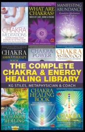The Complete Chakra   Energy Healing Lib