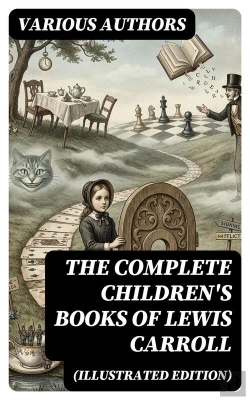 Bertrand.pt - The Complete Children'S Books Of Lewis Carroll (Illustrated Edition)