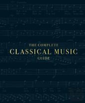 The Complete Classical Music Guide