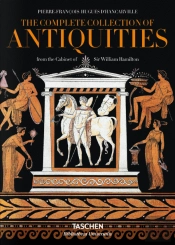 The Complete Collection of Antiquities from the Cabinet of Sir William Hamilton