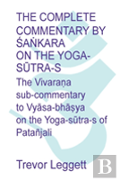 The Complete Commentary By ŚAṅKara On The Yoga SūTra-S