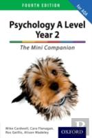 The Complete Companions For Aqa: 16-18: A Level Year 2 Psychology: The Mini Companion
