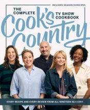 The Complete Cookâ€™S Country Tv Show Cookbook
