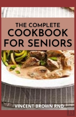 Bertrand.pt - The Complete Cookbook For Seniors