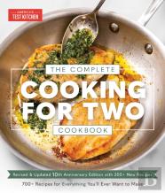 The Complete Cooking For Two Cookbook, 10th Anniversary Edition