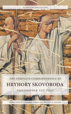 Bertrand.pt - The Complete Correspondence Of Hryhory Skovoroda