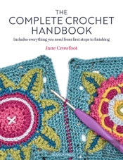 The Complete Crochet Handbook