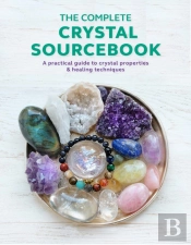 The Complete Crystal Sourcebook
