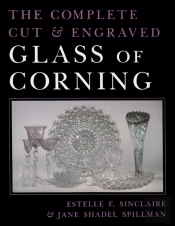 The Complete Cut And Engraved Glass Of Corning