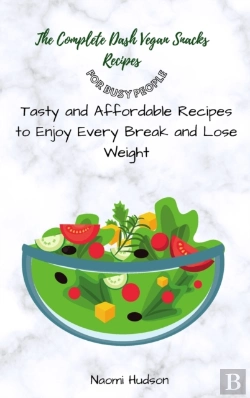 Bertrand.pt - The Complete Dash Vegan Snacks Recipes For Busy People