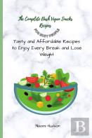 The Complete Dash Vegan Snacks Recipes For Busy People