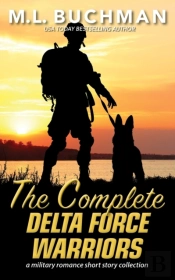 The Complete Delta Force Warriors: A Spe