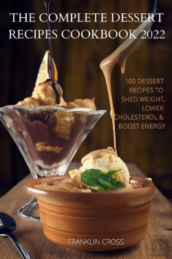 Bertrand.pt - The Complete Dessert  Recipes Cookbook 2