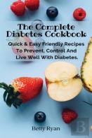 The Complete Diabetes Cookbook
