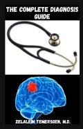 The Complete Diagnosis Guide