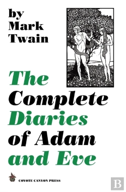 Bertrand.pt - The Complete Diaries Of Adam And Eve