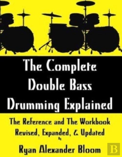 Bertrand.pt - The Complete Double Bass Drumming Explained