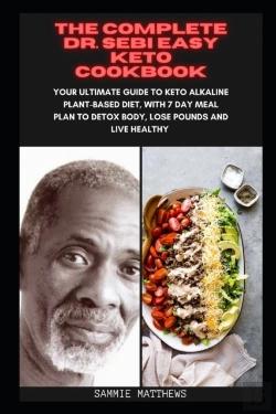 Bertrand.pt - The Complete Dr. Sebi Easy Keto Cookbook
