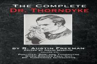 The Complete Dr. Thorndyke - Volume Vii
