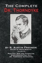 The Complete Dr. Thorndyke - Volume Vii