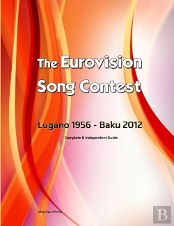 Bertrand.pt - The Complete & Independent Guide To The Eurovision Song Contest 2012