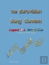 The Complete & Independent Guide To The Eurovision Song Contest 2013