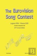The Complete & Independent Guide To The Eurovision Song Contest 2015
