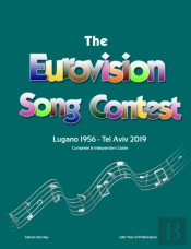 The Complete & Independent Guide To The Eurovision Song Contest 2019