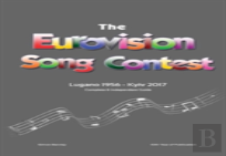 The Complete & Independent Guide To The Eurovision Song Contest