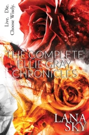 The Complete Ellie Gray Chronicles