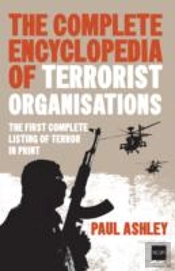 The Complete Encyclopedia Of Terrorist Organisations