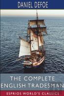 The Complete English Tradesman (Esprios Classics)