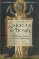 The Complete Enochian Dictionary
