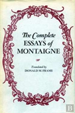 Bertrand.pt - The Complete Essays Of Montaigne