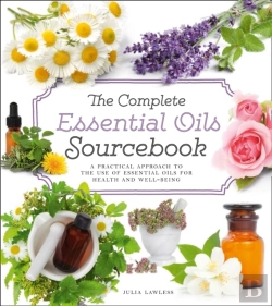 Bertrand.pt - The Complete Essential Oils Sourcebook