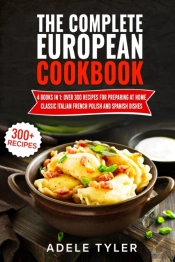 The Complete European Cookbook