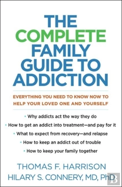 Bertrand.pt - The Complete Family Guide To Addiction